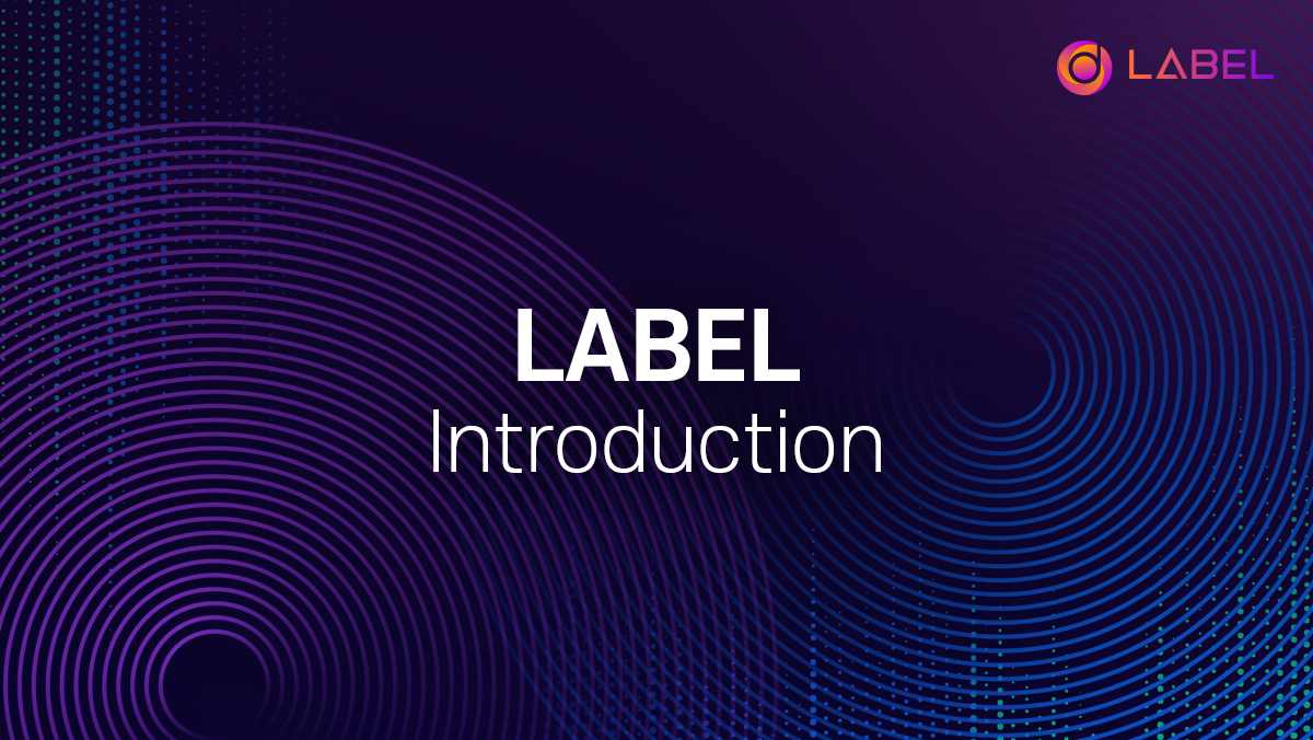 What is LABEL Foundation?